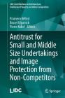 Antitrust for Small and Middle Size Undertakings and Image Protection from Non-Competitors (LIDC Contributions on Antitrust Law) Cover Image