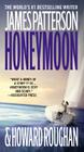 Honeymoon By James Patterson, Howard Roughan Cover Image