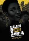 Making Black Lives Matter: Confronting Anti-Black Racism Cover Image