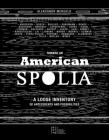 Toward an American Spolia: A Loose Inventory of Antecedents and Possibilities By Aleksandr Mergold (Editor) Cover Image