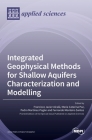 Integrated Geophysical Methods for Shallow Aquifers Characterization and Modelling Cover Image
