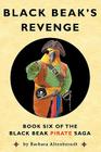 Black Beak's Revenge By Barbara Altenberndt, Catherine Van Riper (Illustrator), Tony Sopranzi (Designed by) Cover Image