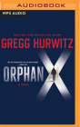 Orphan X (Evan Smoak #1) By Gregg Hurwitz, Scott Brick (Read by) Cover Image