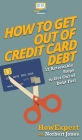 How to Get Out of Credit Card Debt: 12 Actionable Steps to Get Out of Debt Fast Cover Image