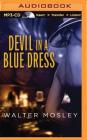 Devil in a Blue Dress By Walter Mosley, Michael Boatman (Read by) Cover Image