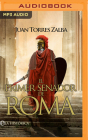 El Primer Senador de Roma (Narración En Castellano): Carthago Delenda Est Cover Image