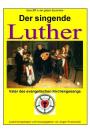 Der singende Luther - Vater des evangelischen Gesangs: Band 97 in der gelben Buchreihe bei Juergen Ruszkowski Cover Image