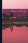Nanda Devi By Eric Earle 1907- Shipton Cover Image