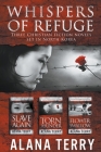 Whispers of Refuge Box Set: 3 Christian Fiction Novels Set in North Korea Cover Image