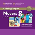 Cambridge English Young Learners 8 Movers Audio CD: Authentic Examination Papers from Cambridge English Language Assessment Cover Image