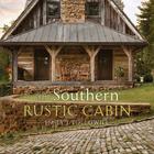 Southern Rustic Cabin By Emily Followill (Photographer) Cover Image