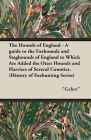 The Hounds of England - A Guide to the Foxhounds and Staghounds of England to Which Are Added the Otter Hounds and Harriers of Several Counties. (Hist Cover Image