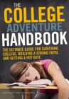 College Adventure Handbook Softcover By Rob Stennett, Joe P. KirKendall Cover Image