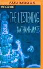 The Listening By Nathan Harris, Audra Pagano (Read by) Cover Image