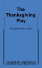 The Thanksgiving Play Cover Image