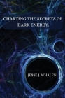 Charting the secrets of dark energy Cover Image