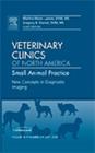 New Concepts in Diagnostic Imaging, an Issue of Veterinary Clinics: Small Animal Practice: Volume 39-4 (Clinics: Veterinary Medicine #39) Cover Image