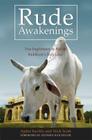 Rude Awakenings: Two Englishmen on Foot in Buddhism's Holy Land By Ajahn Sucitto, Nick Scott, Stephen Batchelor (Foreword by) Cover Image