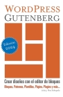 WordPress Gutenberg: Crear diseños con el editor de bloques Cover Image
