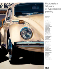 Photorealism: 50 Years of Hyperrealistic Painting Cover Image