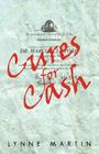 Cures for Cash By Lynne Martin Cover Image