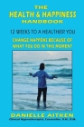 The Health and Happiness Handbook By Danielle Aitken Cover Image