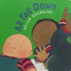 All Fall Down (Oxenbury Board Books) By Helen Oxenbury (Illustrator) Cover Image