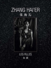 Zhang Hai'er: Les Filles By Zhang Hai'er (Photographer), Karen Smith (Text by (Art/Photo Books)) Cover Image