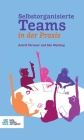 Selbstorganisierte Teams in Der Praxis Cover Image