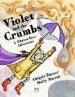 Violet and the Crumbs: A Gluten-Free Adventure Cover Image