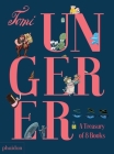 A Treasury of 8 Books By Tomi Ungerer, Meagan Bennett (Designed by) Cover Image