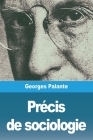 Précis de sociologie By Georges Palante Cover Image