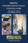 Hiking Western Death Valley National Park: Panamint, Saline, and Eureka Valley By Michel Diggonet Cover Image