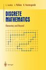 Discrete Mathematics: Elementary and Beyond (Undergraduate Texts in Mathematics) By László Lovász, József Pelikán, Katalin Vesztergombi Cover Image