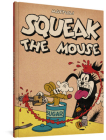 Squeak the Mouse By Massimo Mattioli Cover Image