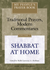My People's Prayer Book Vol 7: Shabbat at Home By Marc Zvi Brettler (Contribution by), Michael Chernick (Contribution by), Elliot Dorff (Contribution by) Cover Image