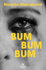 Bum Bum Bum (Spanish Edition) By Nicolás Giacobone Cover Image