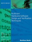 Multicore Hardware-Software Design and Verification Techniques By Yean Ru Chen (Editor), Chao Sheng Lin (Editor), Pao Ann Hsiung Cover Image