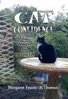 Cat Confidence: Feline Strategies for Enjoying Life By Margaret (&Thomas) Fourie Cover Image