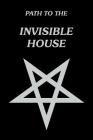 Path to the Invisible House Cover Image