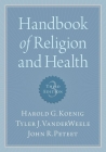 Handbook of Religion and Health By Harold G. Koenig, Tyler Vanderweele, John R. Peteet Cover Image