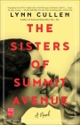 The Sisters of Summit Avenue By Lynn Cullen Cover Image