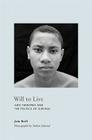 Will to Live: AIDS Therapies and the Politics of Survival (In-Formation) Cover Image