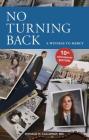 No Turning Back: A Witness to Mercy, 10th Anniversary Edition Cover Image