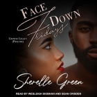 Face Down Fridays Lib/E: Prelude By Sherelle Green, Sean Crisden (Read by), Wesleigh Siobhan (Read by) Cover Image