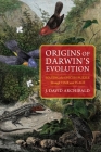 Origins of Darwin's Evolution: Solving the Species Puzzle Through Time and Place Cover Image