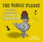 The Bionic Plague & Other Humorous History Howlers By Paul Sharpe Cover Image