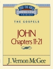 Thru the Bible Vol. 39: The Gospels (John 11-21): 39 By J. Vernon McGee Cover Image
