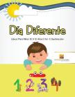 Día Diferente: Libros Para Niños 10 A 12 Años Vol -1 Sustracción Cover Image