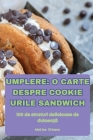 Umplere: O Carte Despre Cookie Urile Sandwich Cover Image